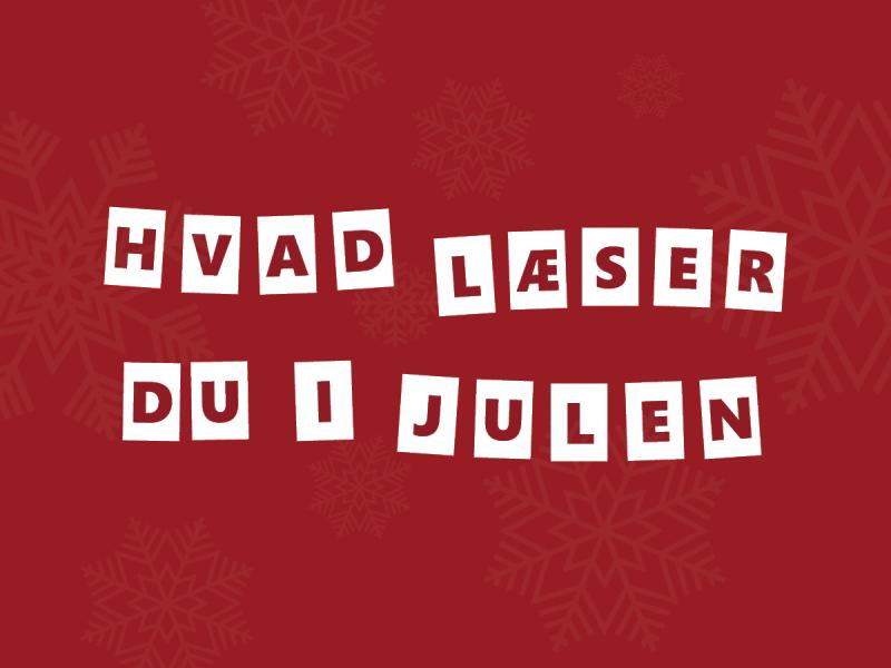 Hvad læser du i julen?